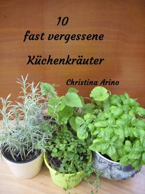 cover image of 10 fast vergessene Küchenkräuter